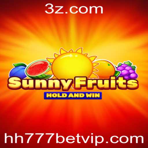 Descubra o Aventuroso Mundo do Jogo SunnyFruits: A Emoção dos Frutos e a Adrenalina de HH777